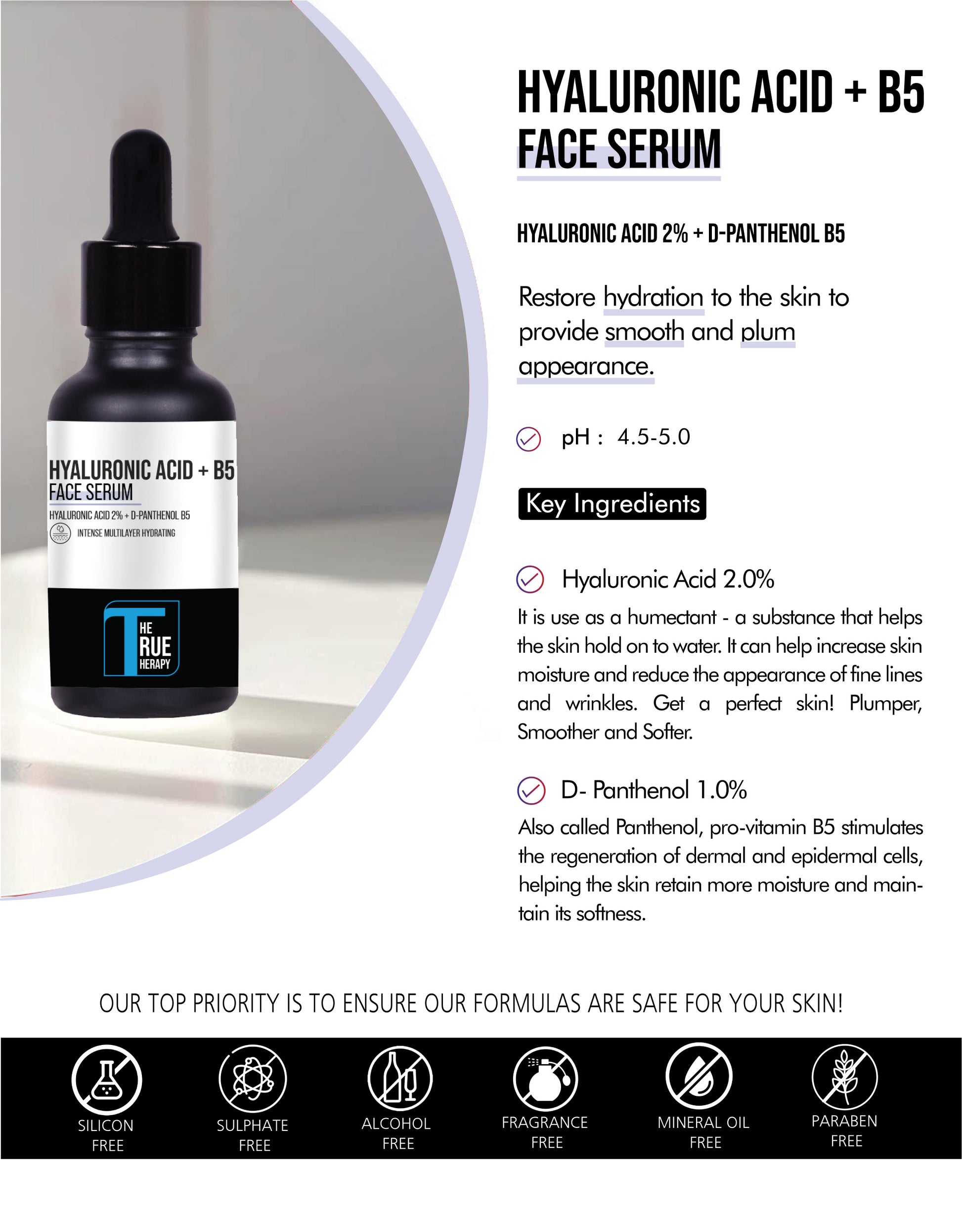 HYALURONIC ACID  + B5 Face Serum Key Ingredients